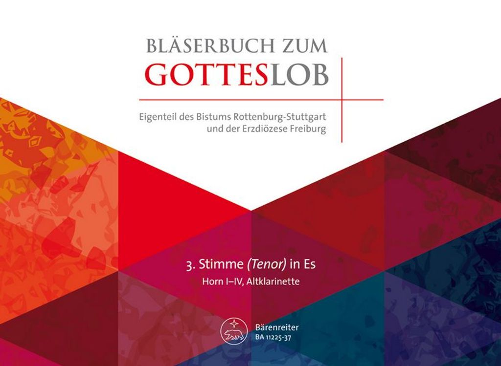 Bläserbuch zum Gotteslob Diözese Freiburg/Rottenburg-Stuttgart für variables Bläser-Ensemble (Blasorchester/Posaunenchor) 3. Stimme in Es (Viol...
