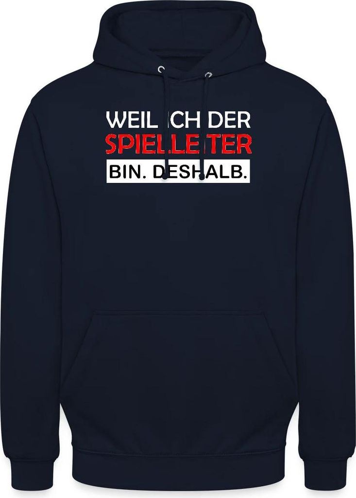 Spreadshirt Weil Ich Der Spielleiter Bin Deshalb RPG Spruch Uni Hoodie, M, Navy