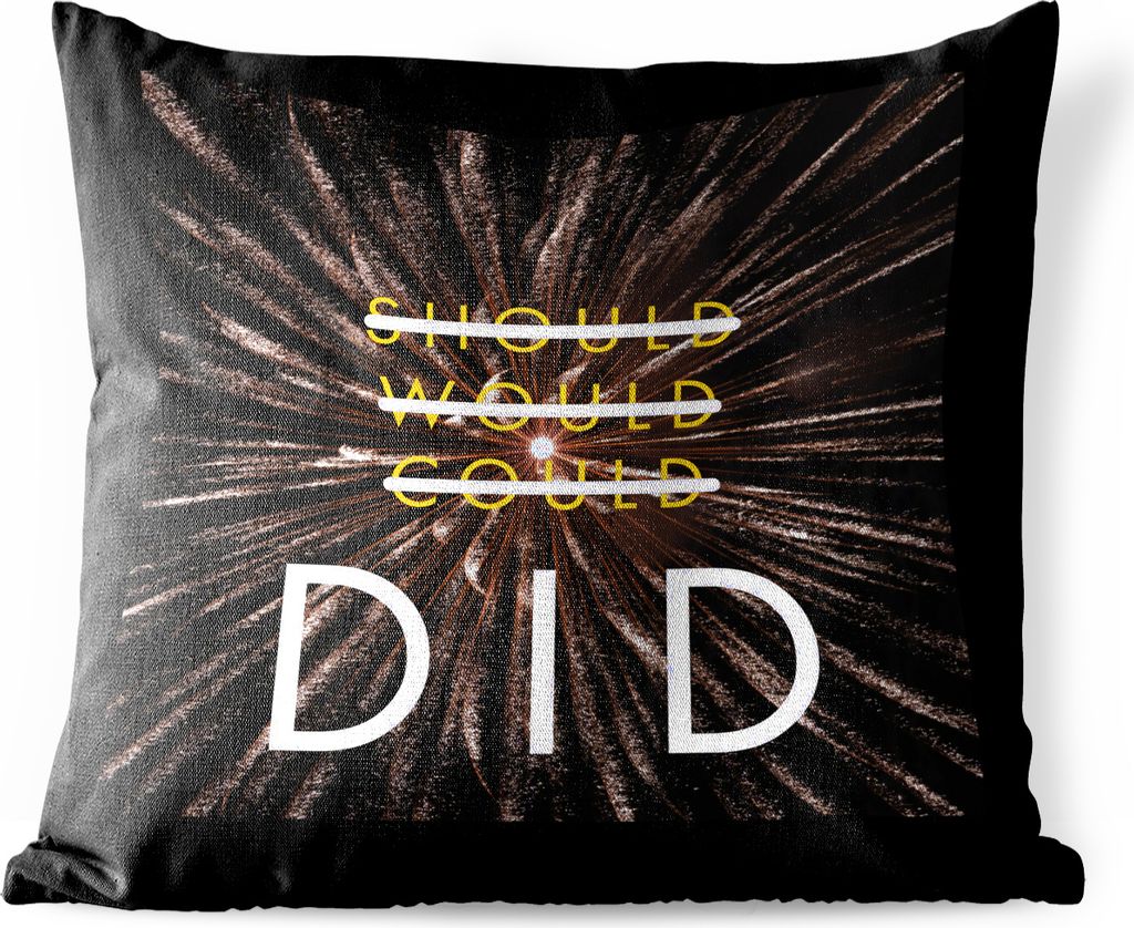 MuchoWow Outdoor Kissen - Sollte, würde, könnte, hat' - Zitate - Sprichwörter - 50x50 cm - Wetterfest - Lounge Kissen - Komfortabel - Kissen m...