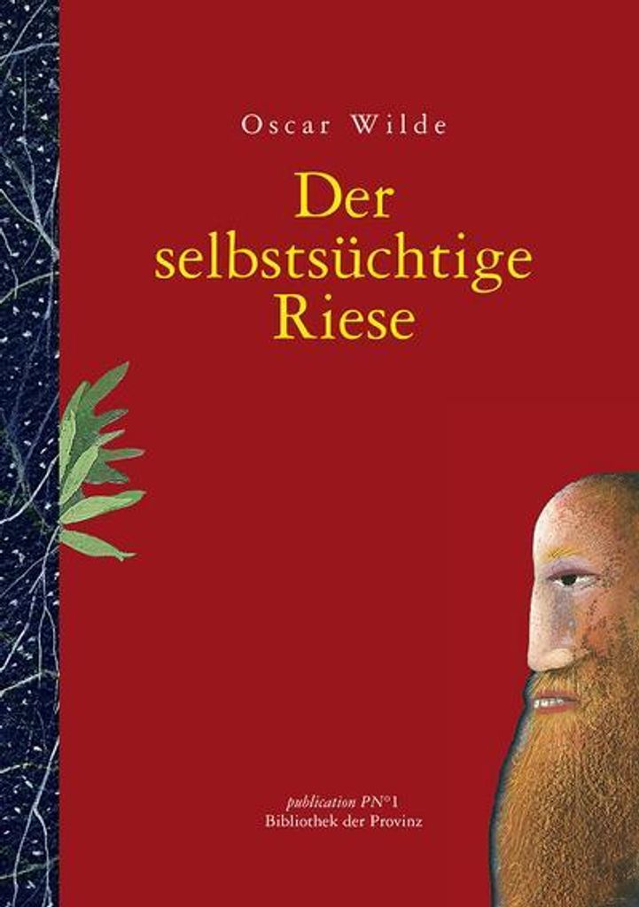 Der selbstsüchtige Riese: Märchen