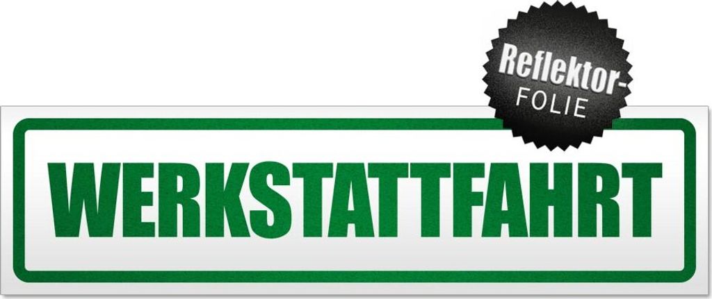 Werkstattfahrt Magnetschild Schild magnetisch