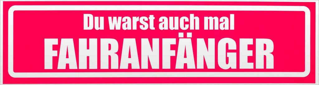 Kiwistar Fahranfänger warst du auch invertiert Magnetschild Schild magnetisch - 60cm Neonpink - Magnetfolie für Auto PKW Kfz