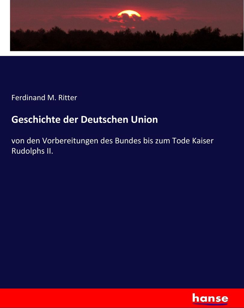Geschichte der Deutschen Union