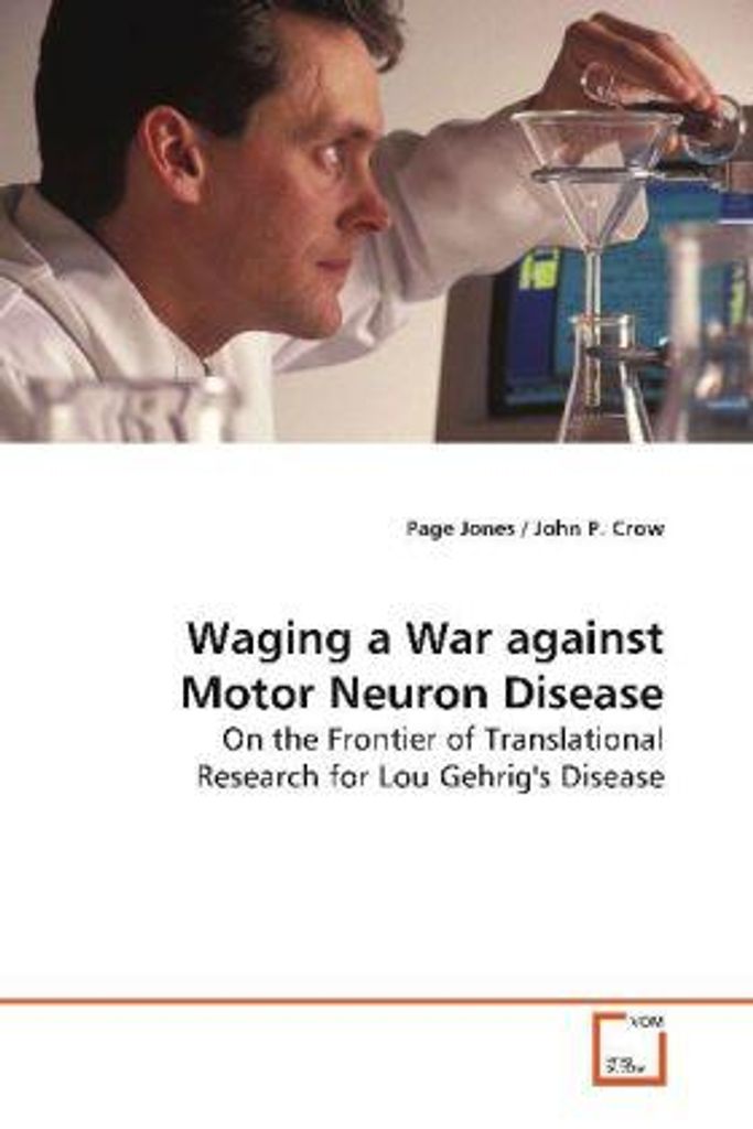 Jones, P: Waging a War against Motor Neuron Disease