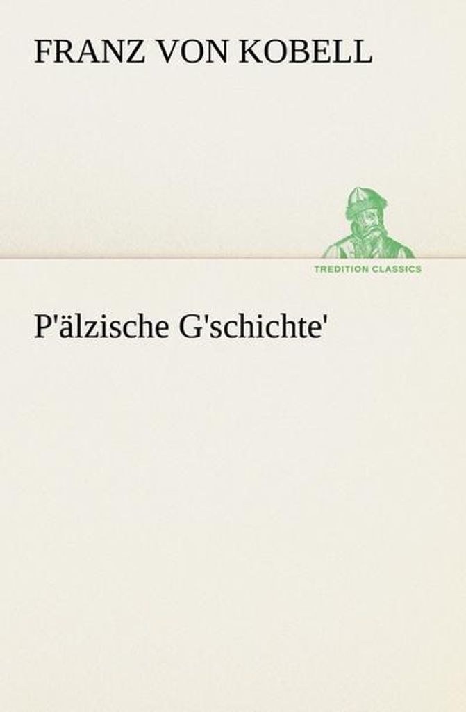 P'älzische G'schichte'