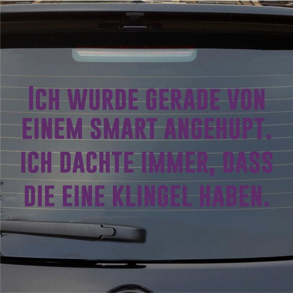 Heckscheibenaufkleber Wurde gerade angehupt Dachte die haben eine Klingel 55x26 cm Lila Auto Aufkleber Sticker