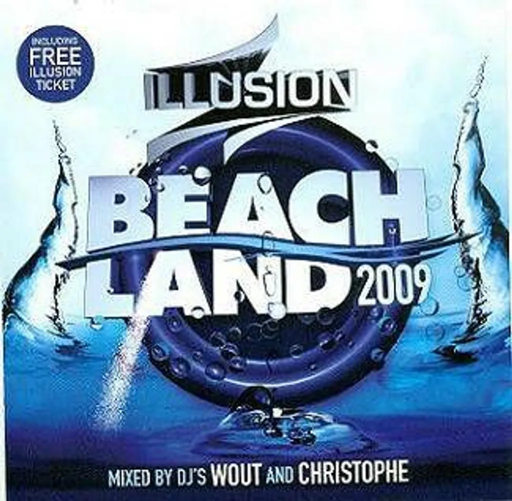 Album CD Illusion présente Beachland 2009 - Musique Électronique Mixée