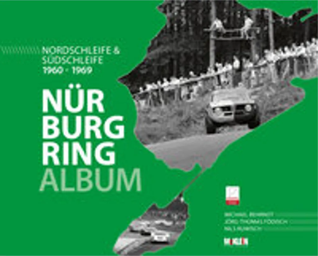 Album historique Nürburgring 1960-1969 pour retrouver l'histoire du circuit