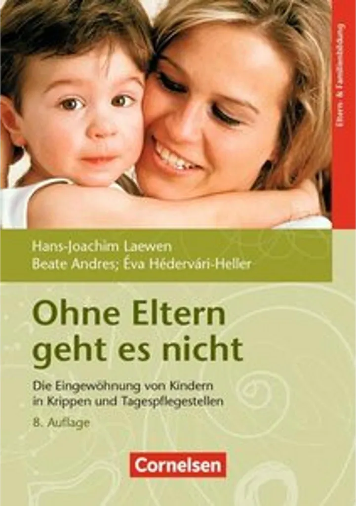 Ohne Eltern geht es nicht - Livre pour apprendre l'autonomie guidée
