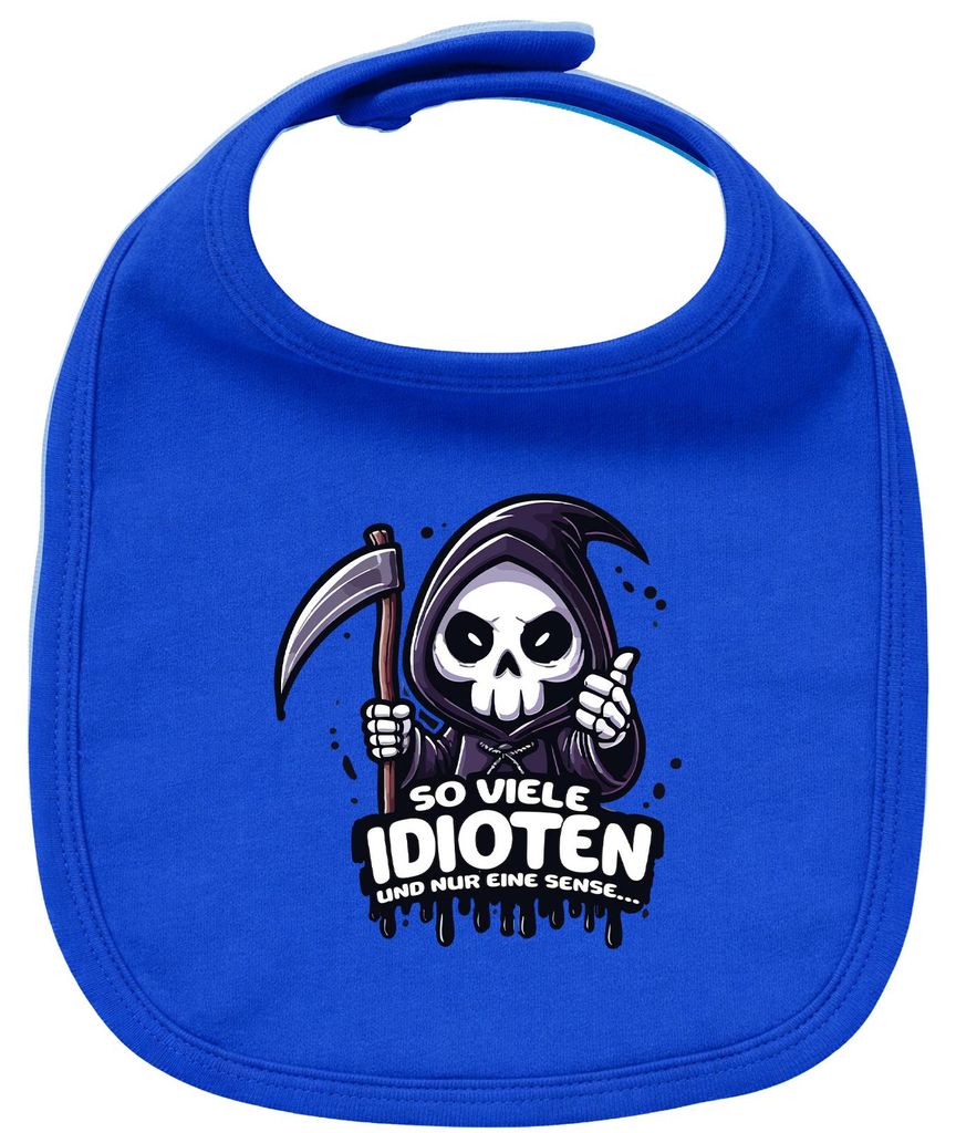 Huuraa Baby Lätzchen So viele Idioten nur eine Sense Sensenmann Royal Blue Klettverschluss Baumwolle Latz Geschenkidee