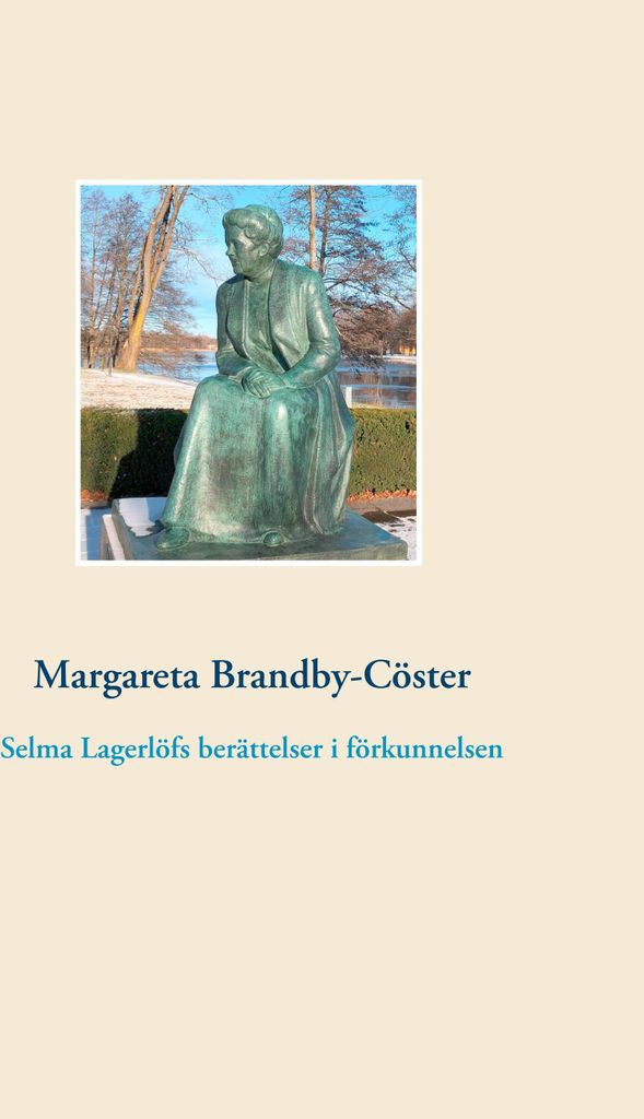 Selma Lagerlöfs berättelser i förkunnelsen