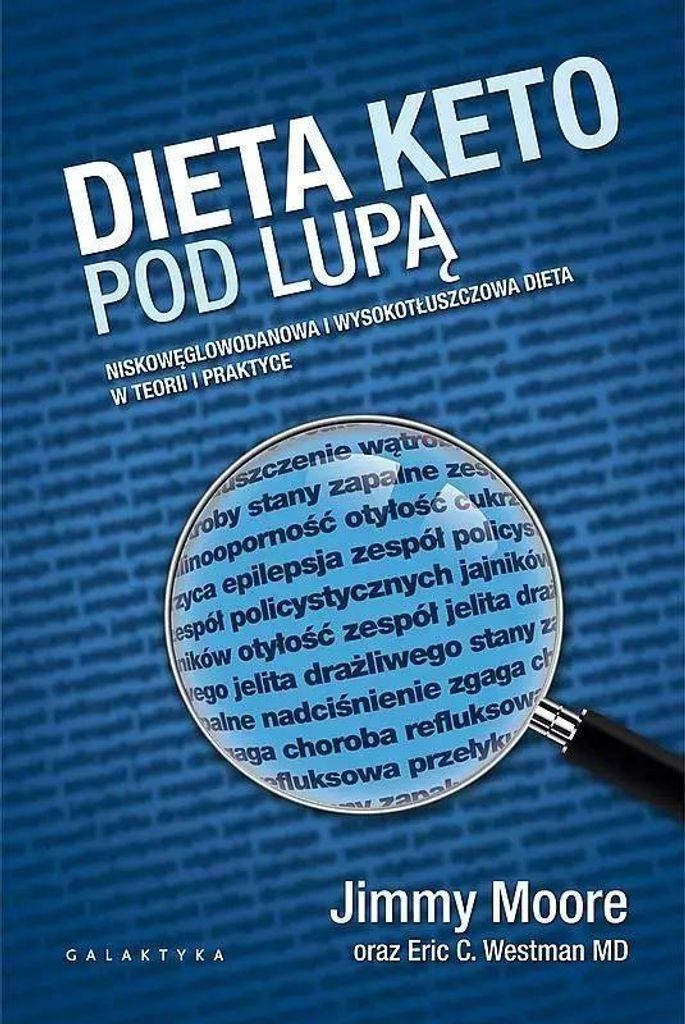 Dieta keto pod lupą - Jimmy Moore - 336 stron
