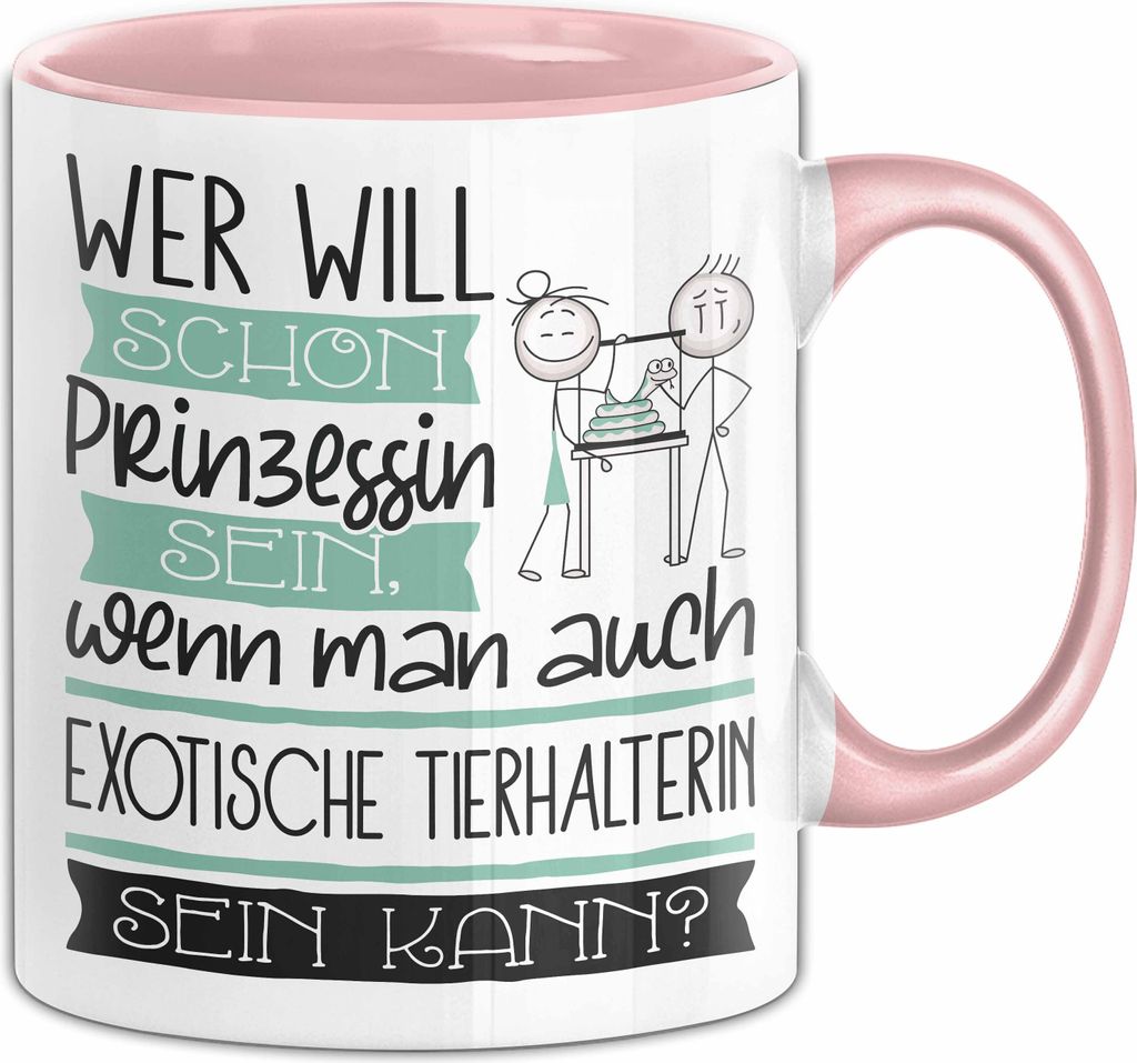 Exotische Tierhalterin Tasse Geschenk Spruch Wer Will Schon Produktbild 