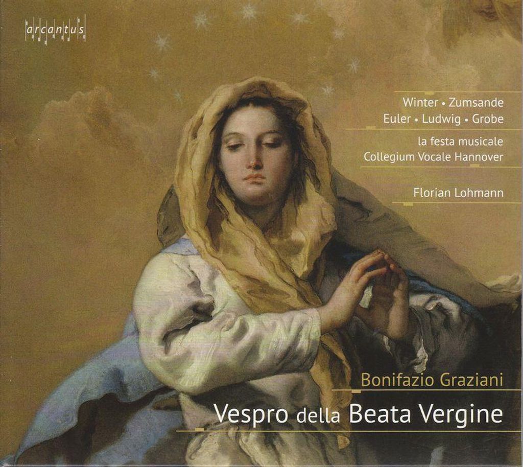 Veronika Winter; Hanna Zumsande; Collegium Vocale Hannover - Bonifazio Graziani: Vespro Della Beata Vergine CD