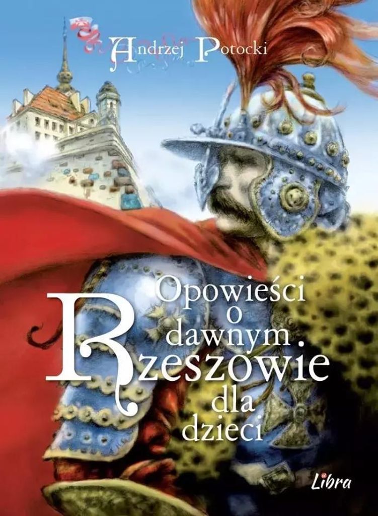 Märchen aus dem alten Rzeszów für Kinder Andrzej Potocki (Buch auf Polnisch)