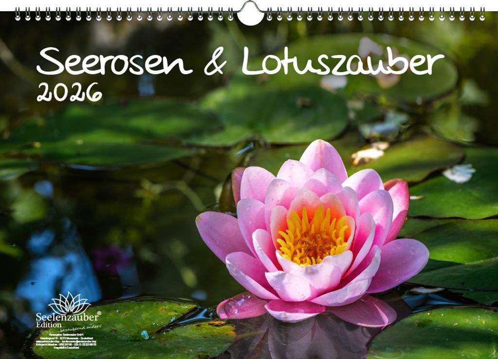 Seerosen und Lotuszauber DIN A3 Kalender für 2026 Blumen und Blüten - Seelenzauber