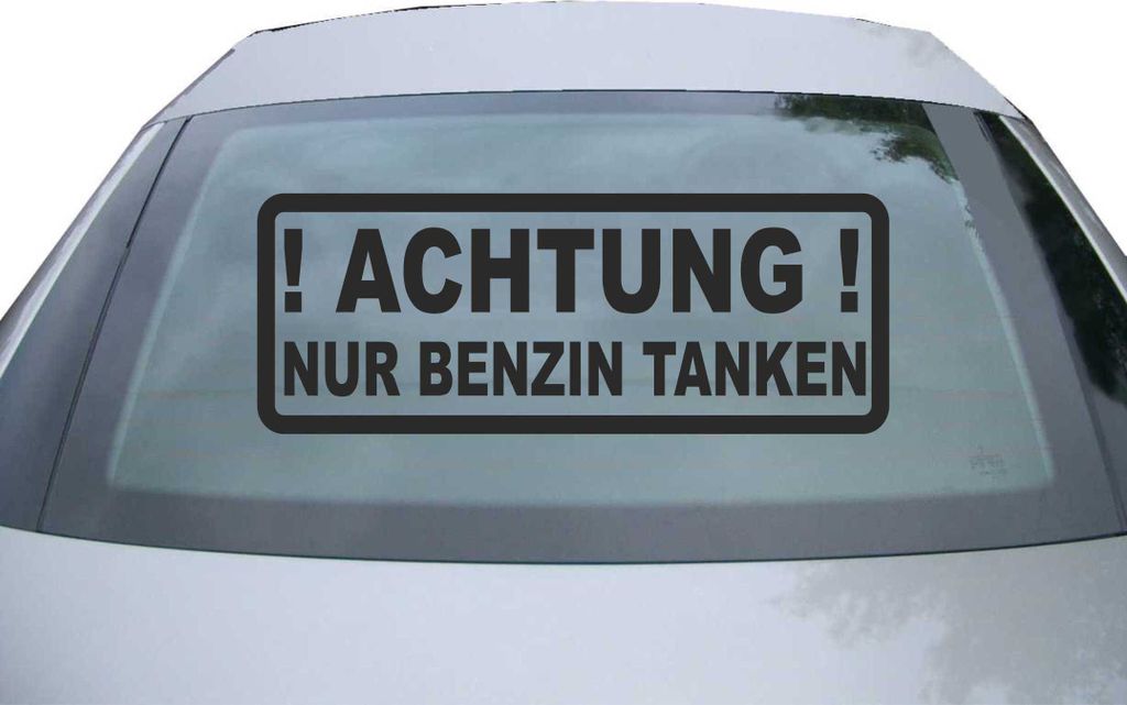Indigos UG - Aufkleber Heckscheibe & Motorklappe DE2298 - schwarz - 600x228 mm - ACHTUNG! Nur Benzin tanken - Auto Scheiben Fenster Heckklappe Tuni...