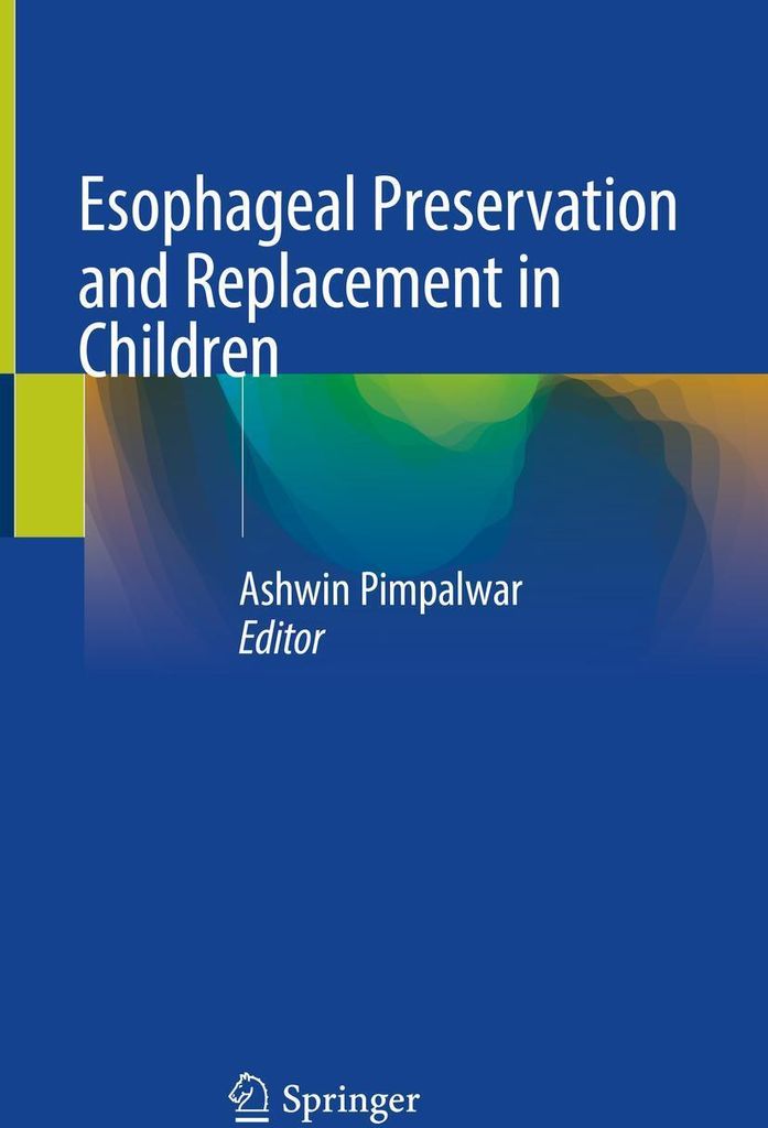 Esophageal Preservation and Replacement in Children