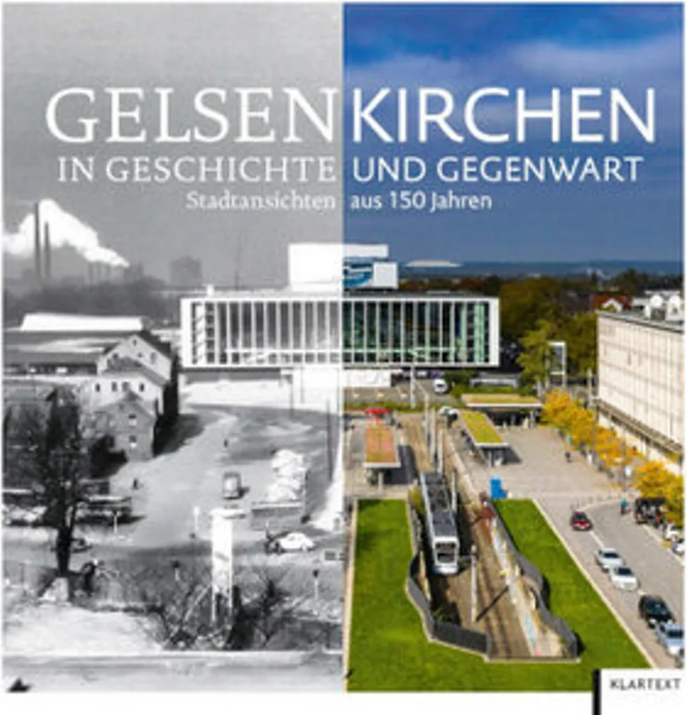 Gelsenkirchen in Geschichte und Gegenwart : Édition Illustrée de Luxe