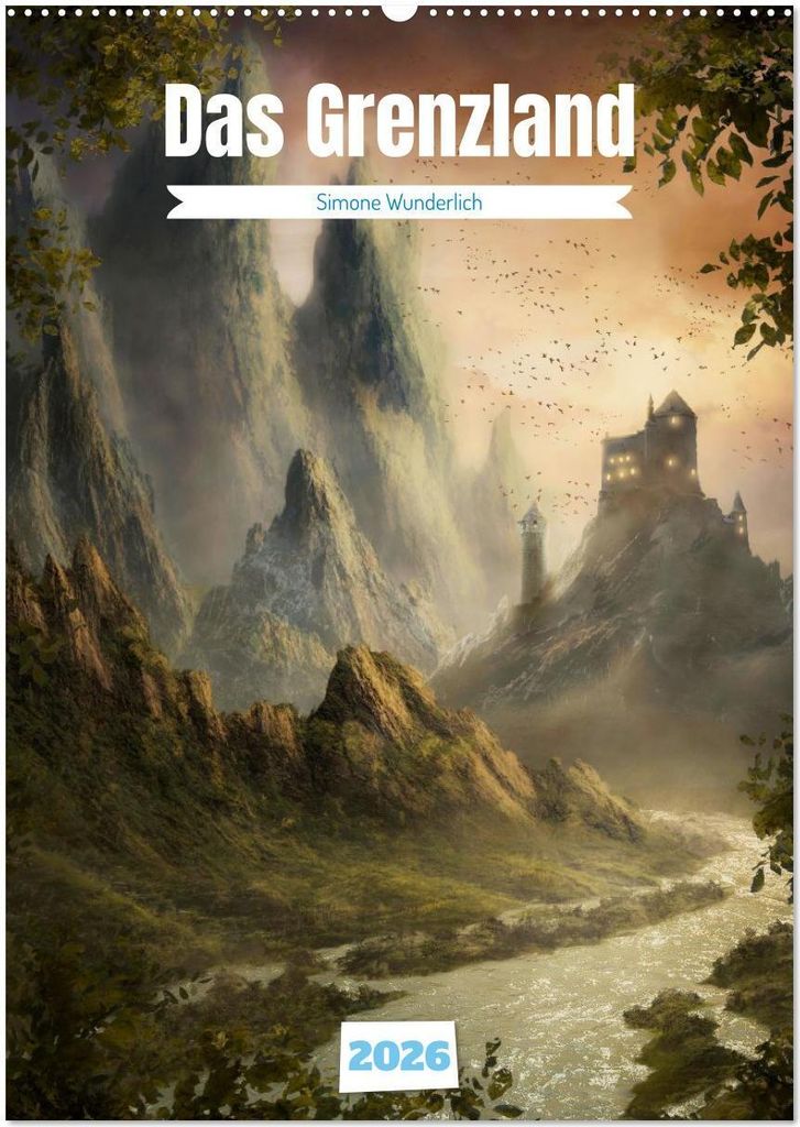 Das Grenzland (Wandkalender 2026 DIN A2 hoch), CALVENDO Monatskalender