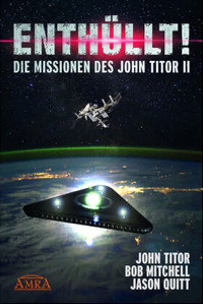 Ouvrage John Titor II : Missions Temporelles et Théories du Complot
