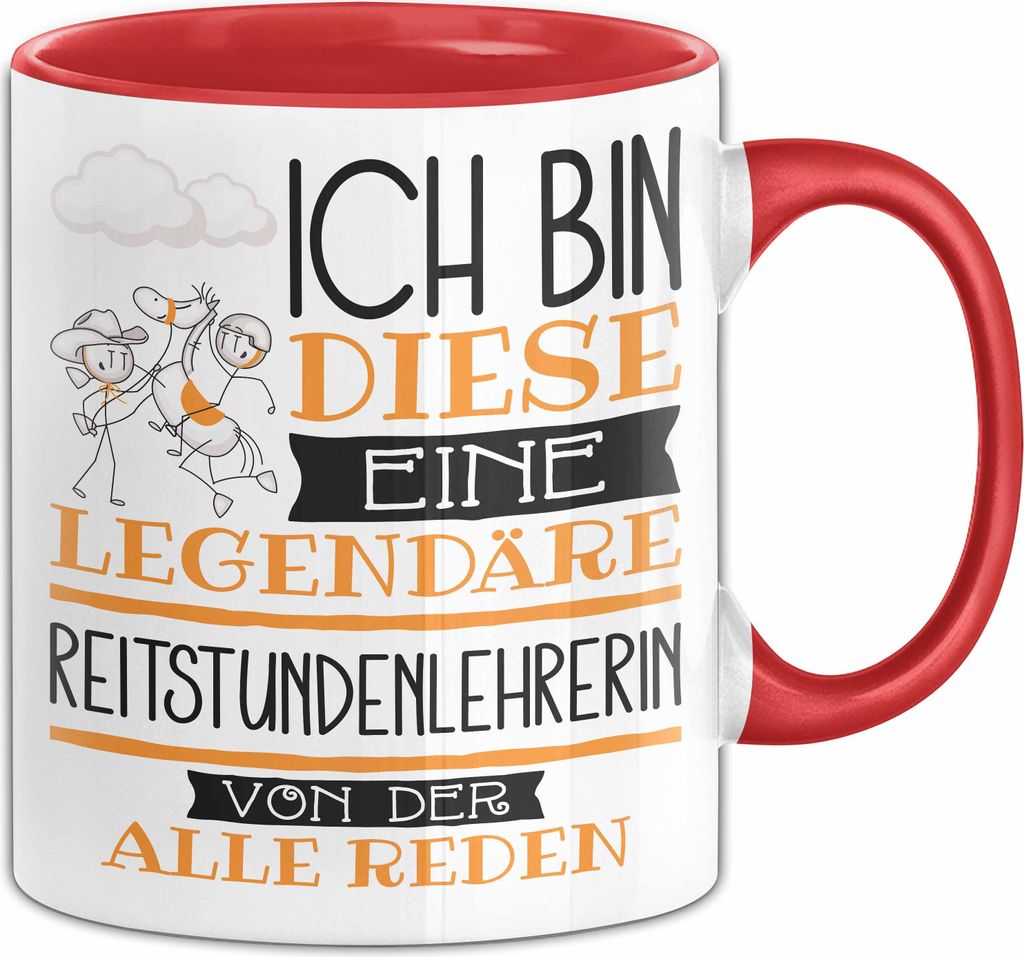 Reitstundenlehrerin Tasse Geschenk Ich Bin Diese Eine Legendäre Reitstundenlehrerin Von Der Alle Reden Geschenkidee Geburtstag Weihnachten (Rot)