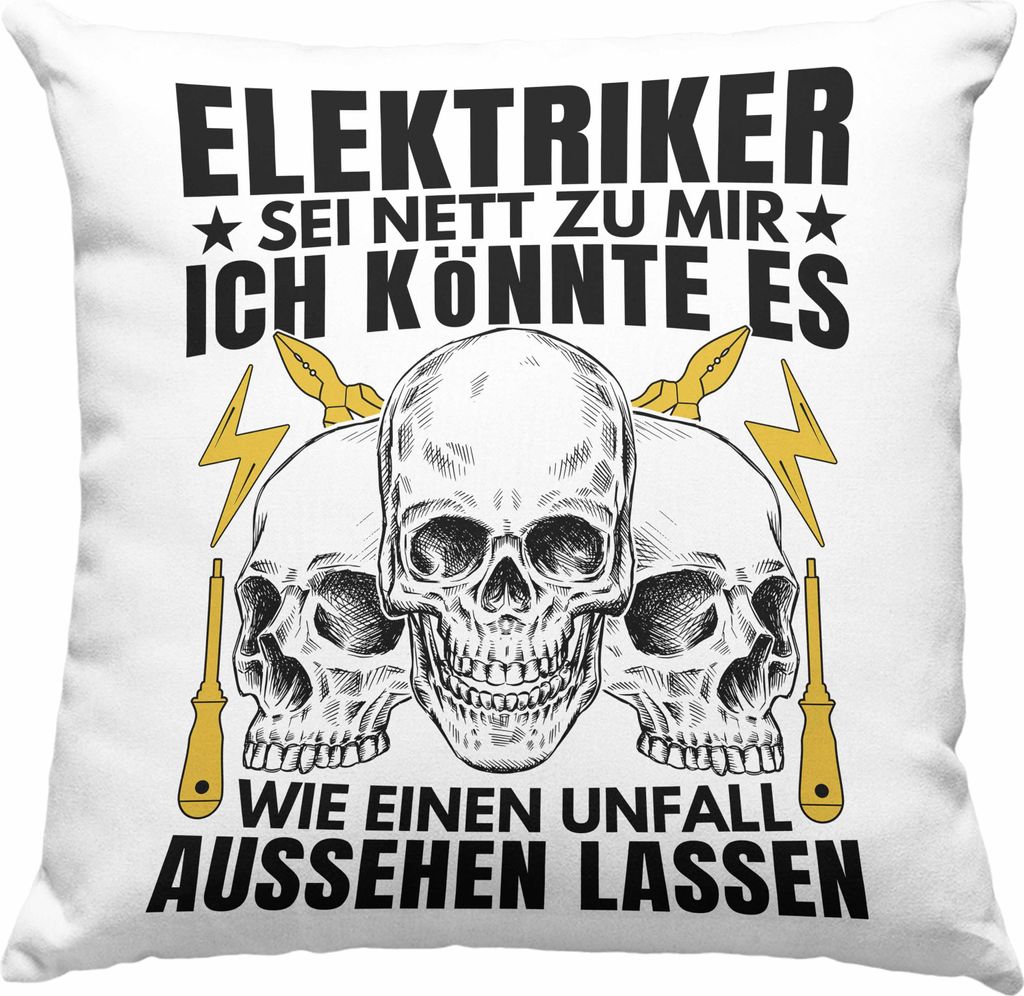 Trendation - Elektriker Deko-Kissen mit Füllung 40x40 Geschenk Elektromeister Lustiger Spruch Männer Geschenkidee Wie Ein Unfall Aussehen Lassen ...