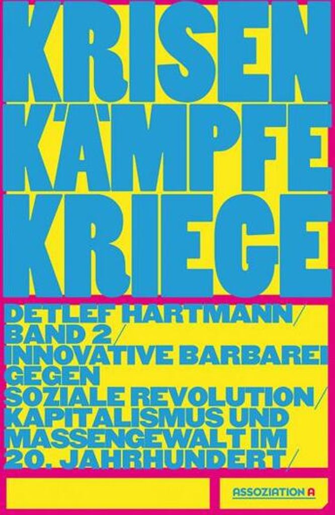 Krisen - Kämpfe - Kriege, Band 2