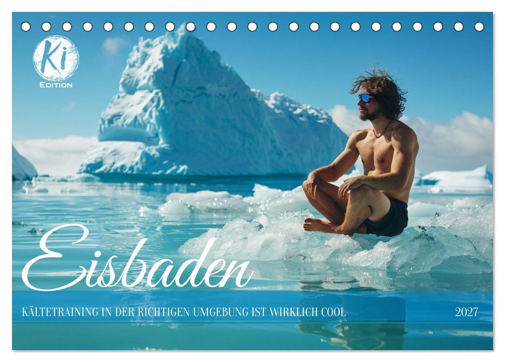 Eisbaden (Tischkalender 2027 DIN A5 quer), CALVENDO Monatskalender