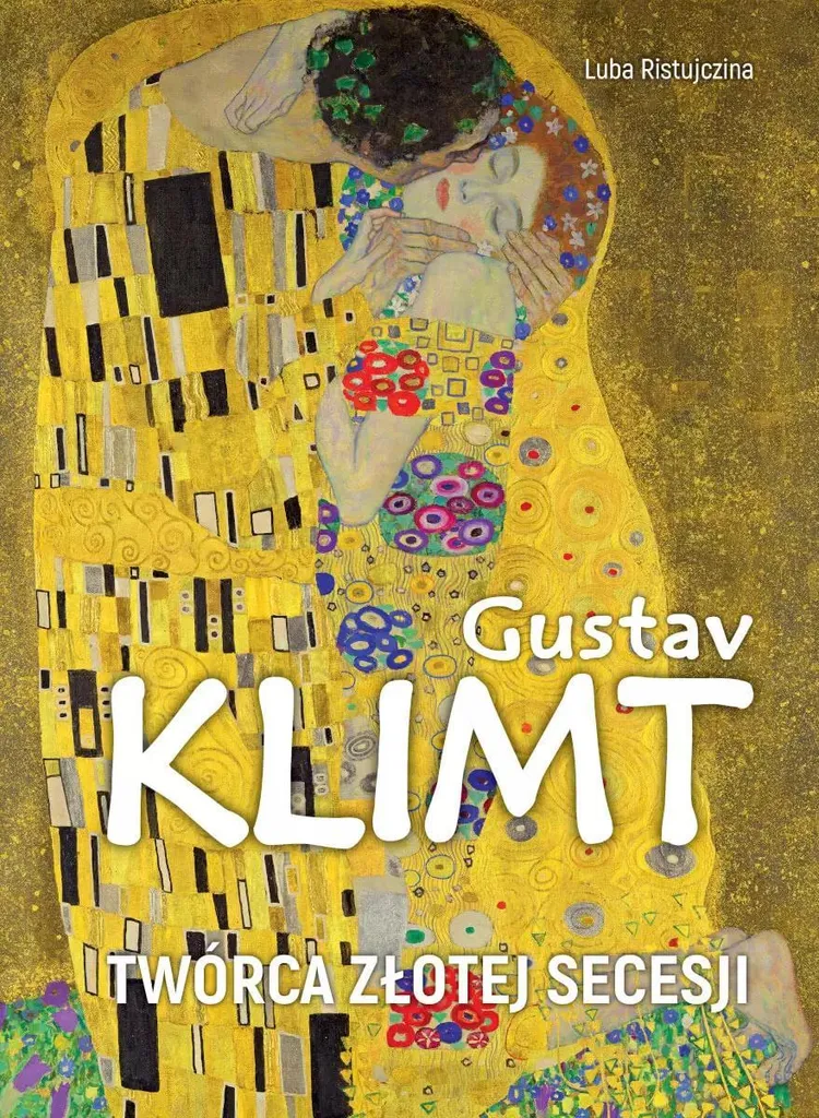 Livre Gustav Klimt Créateur Sécession Dorée - Idée Cadeau Art et Déco