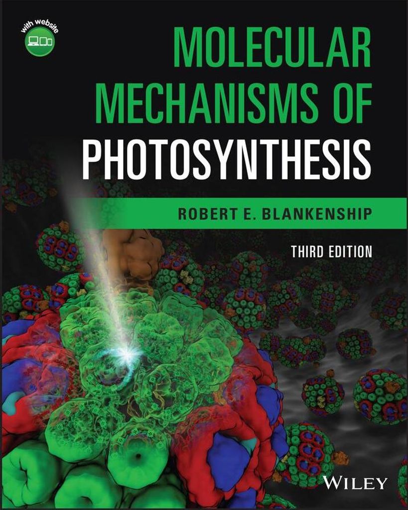 Blankenship, R: Molecular Mechanisms of Photosynthesis