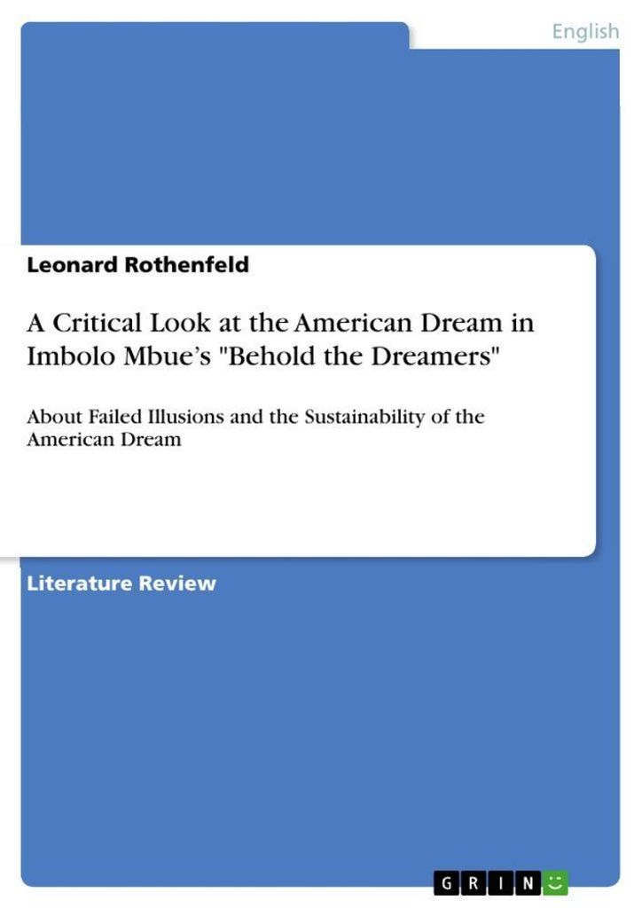 A Critical Look at the American Dream in Imbolo Mbue's "Behold the Dreamers"