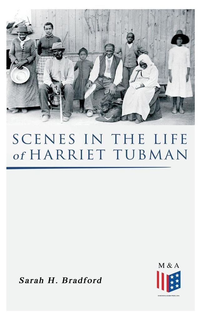 Scenes in the Life of Harriet Tubman