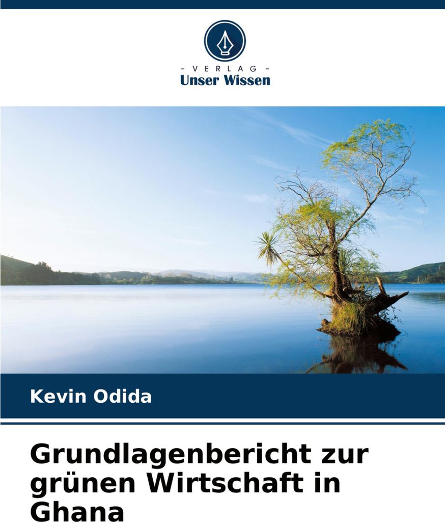 Grundlagenbericht zur grünen Wirtschaft in Ghana