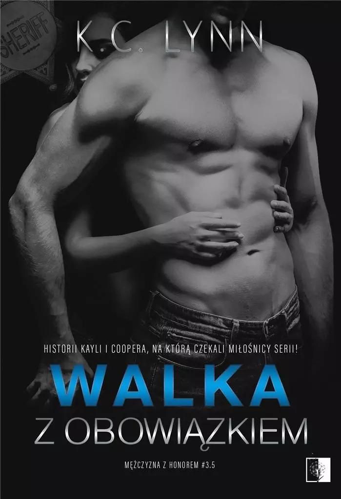 Walka z obowiązkiem K.C. Lynn powieść obyczajowa
