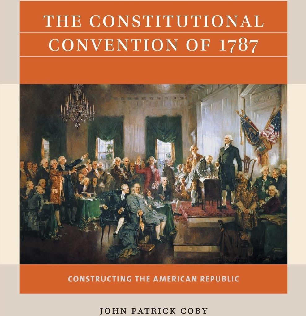 The Constitutional Convention of 1787