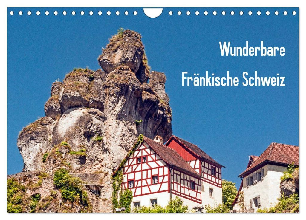 Wunderbare Fränkische Schweiz (Wandkalender 2027 DIN A4 quer), CALVENDO Monatskalender