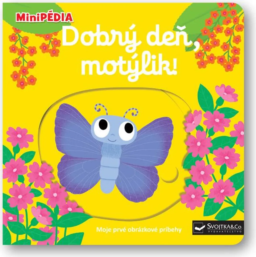 MiniPÉDIA Dobrý deň motýlik par Nathalie Choux - Livre éveil papillon