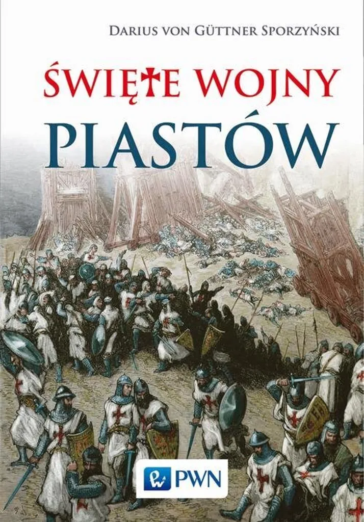 Livre d'histoire sur les guerres saintes des Piasts et la Pologne médiévale