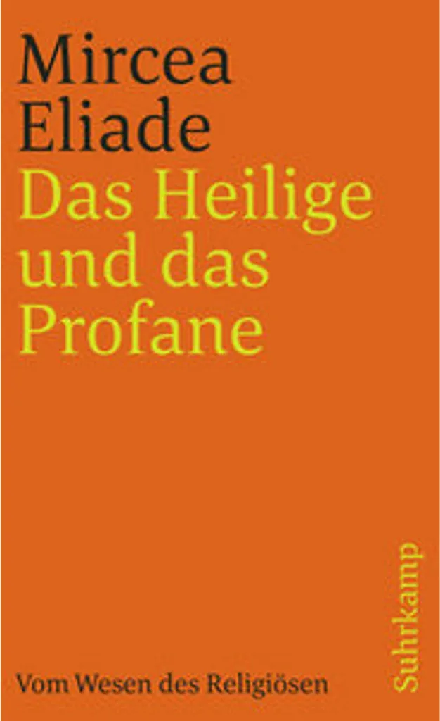 Comprendre les Religions avec Le Sacré et le Profane de M. Eliade
