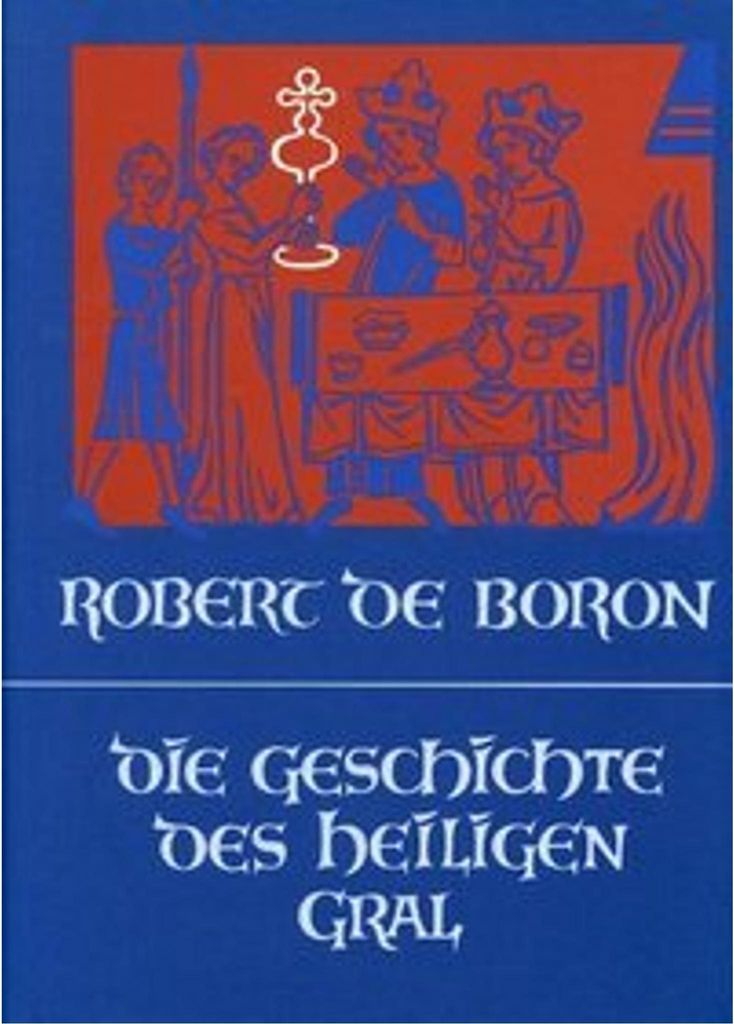 Die Geschichte des Heiligen Gral