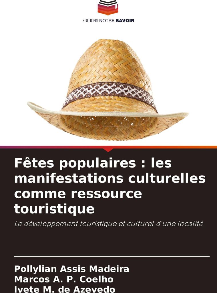 Fêtes populaires : les manifestations culturelles comme ressource touristique