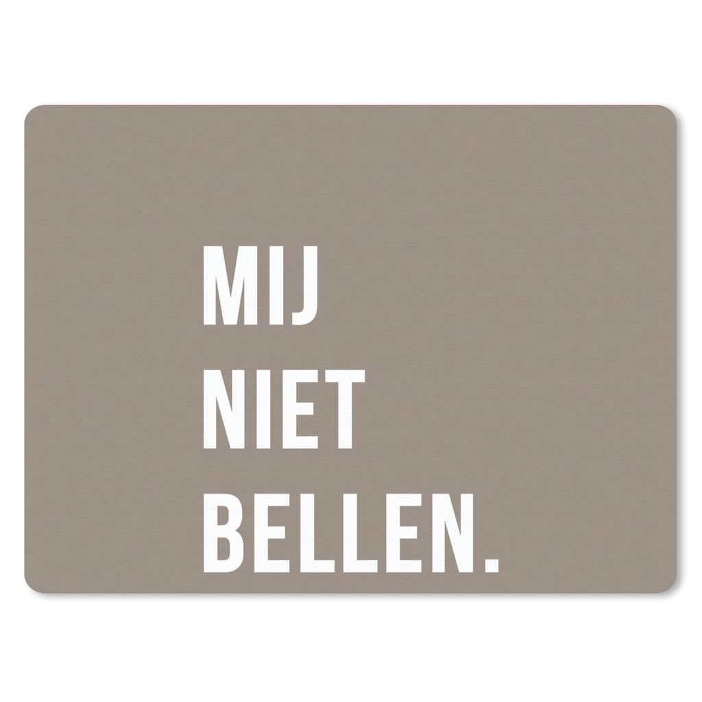 MuchoWow Mauspad Mousepad Zitate - Sprichwörter - Ruf mich nicht an. - Braun - Weiß 23x19 cm - Mousepads - Maus Mat - Pad - Mausunterlage - Sch...