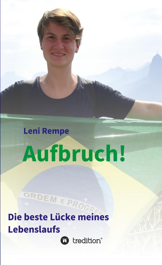 Aufbruch! Die beste Lücke meines Lebenslaufs