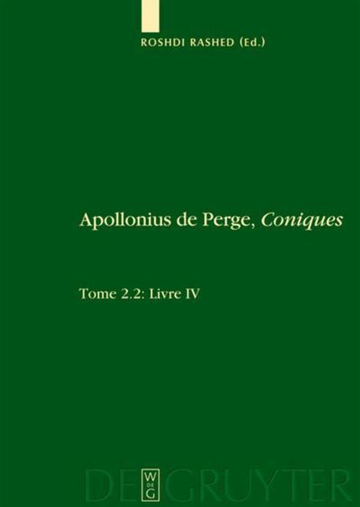 Livre IV. Commentaire historique et mathématique, édition et traduction du texte arabe