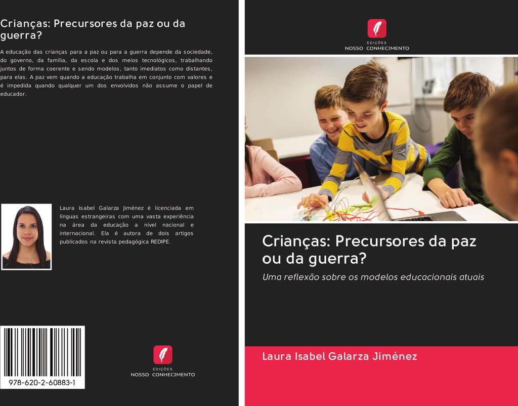 Galarza Jiménez, L: Crianças: Precursores da paz ou da guerr
