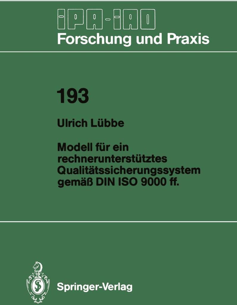 Modell für ein rechnerunterstütztes Qualitätssicherungssystem gemäß DIN ISO 9000 ff.