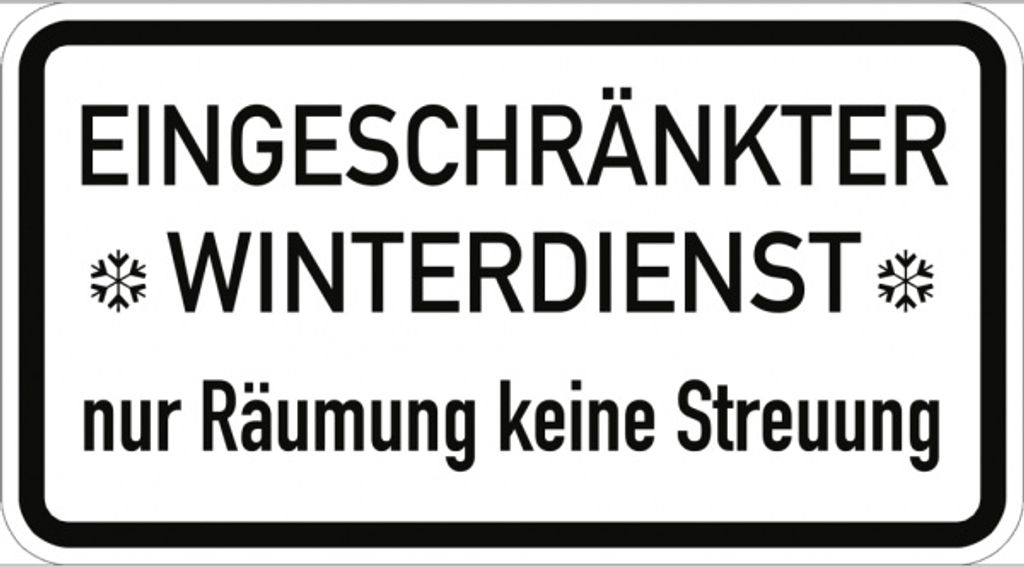 Verkehrsschild VZ2003, Eingeschränkter Winterdienst - nur Räumung ..., Alu, R...