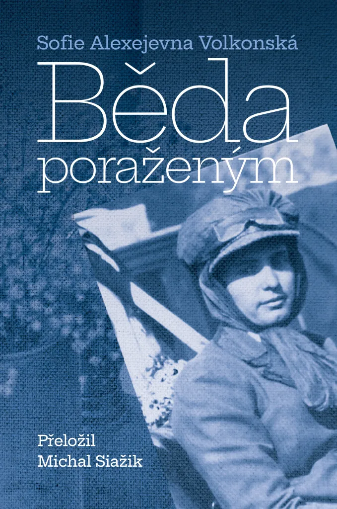 Běda poraženým de Volkonská pour passionnés d'histoire et de culture
