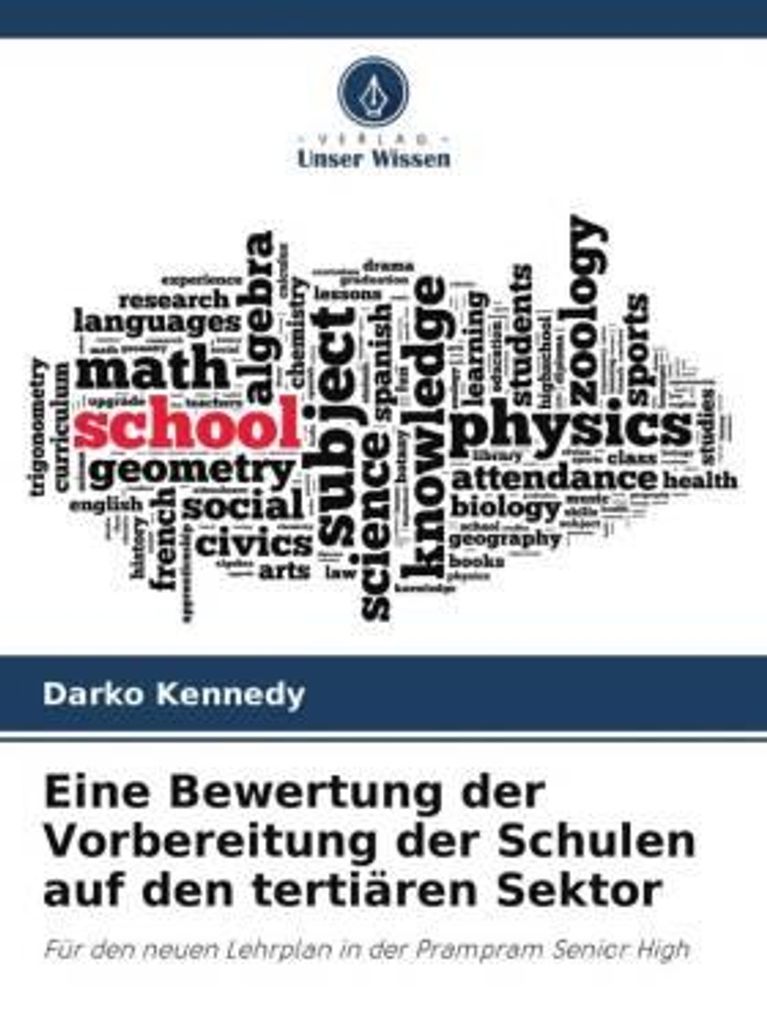 Eine Bewertung der Vorbereitung der Schulen auf den tertiären Sektor